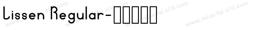 Lissen Regular字体转换